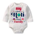 Holi Special | My First Holi With Family Long Sleeve Romper for Baby Boys & Girls D-12