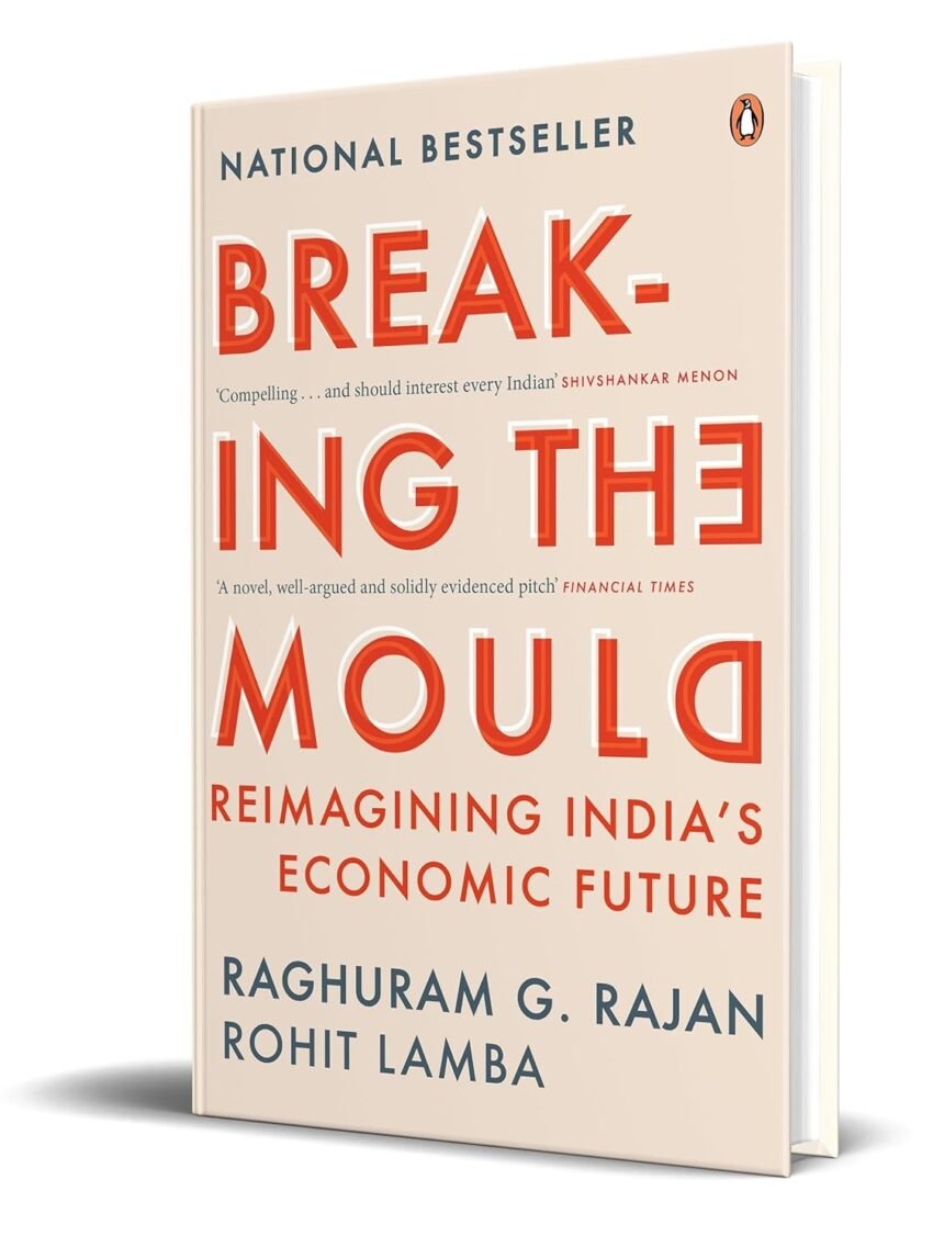 Breaking the Mould: Reimagining India’s Economic Future